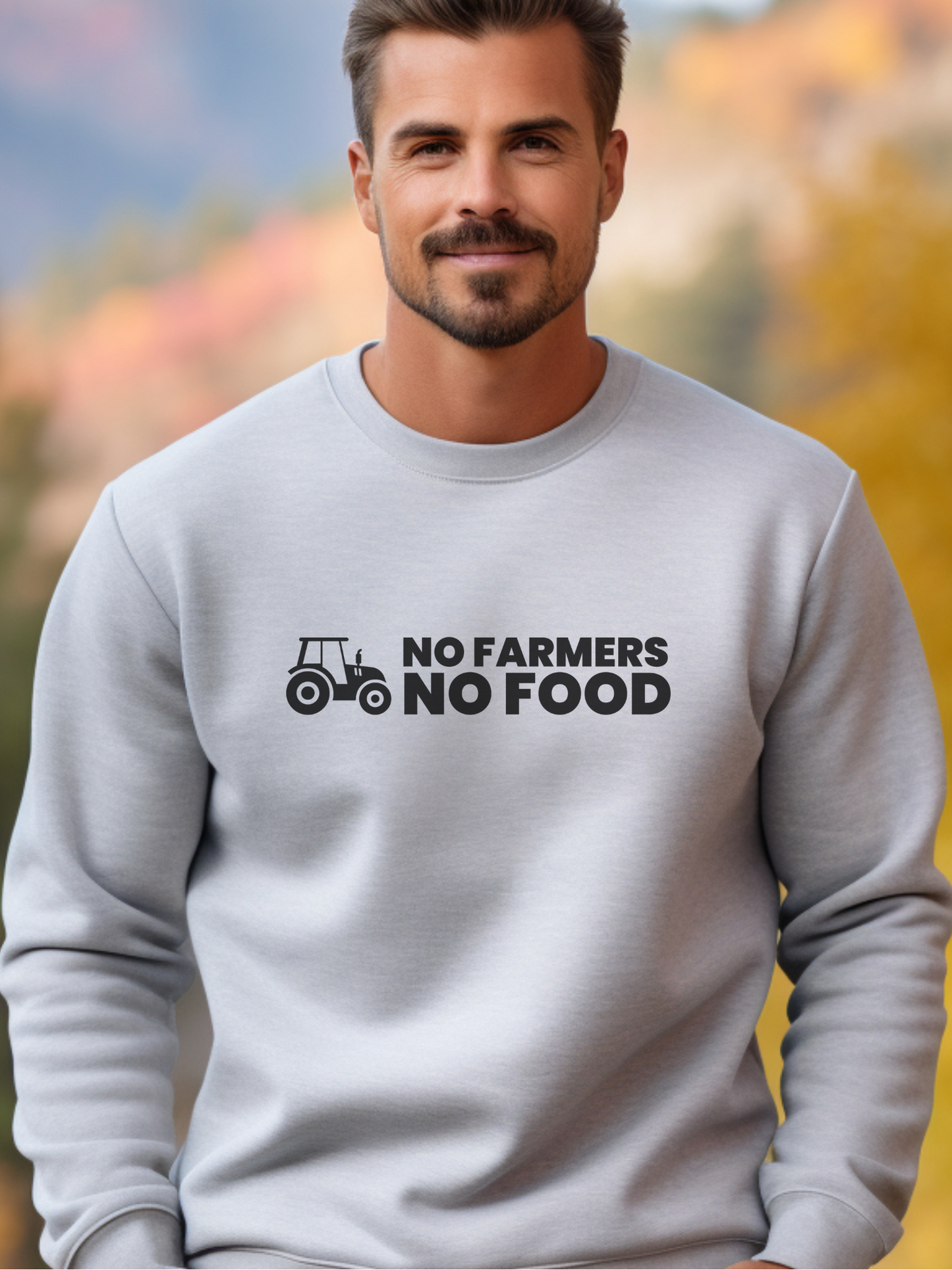 No Farmers No Food Sweatshirt